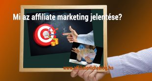 Mi az affiliate marketing jelentése?